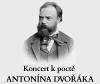 Koncert k poctě Anton&iacute;na Dvoř&aacute;ka